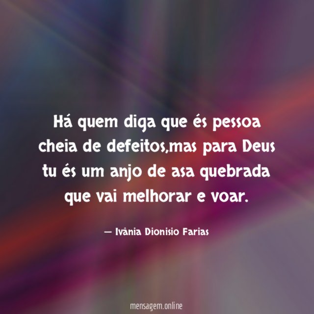 Há quem diga que és pessoa cheia de defeitos
