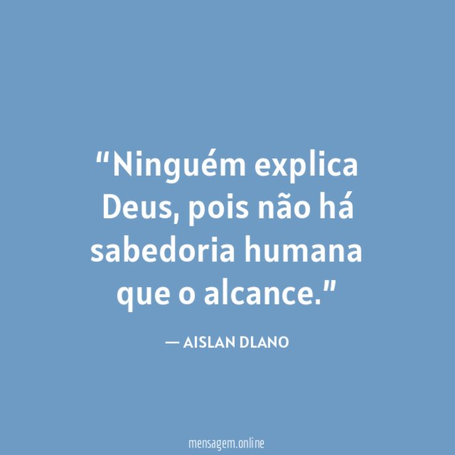 Ninguém explica Deus