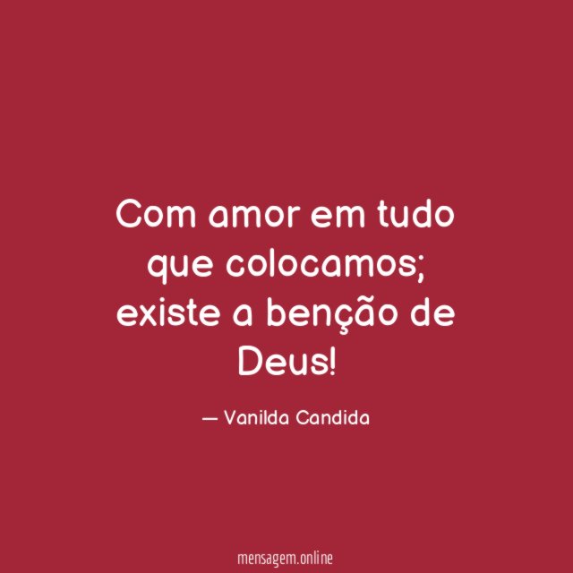 Com amor em tudo que colocamos