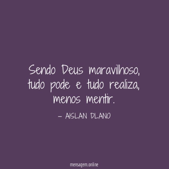Sendo Deus maravilhoso