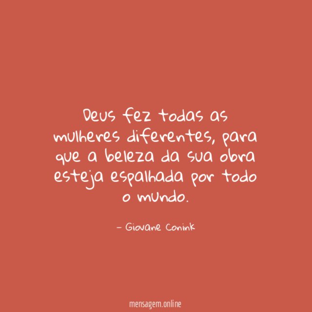 Deus fez todas as mulheres diferentes