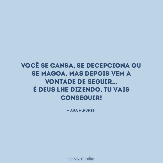 Você se cansa