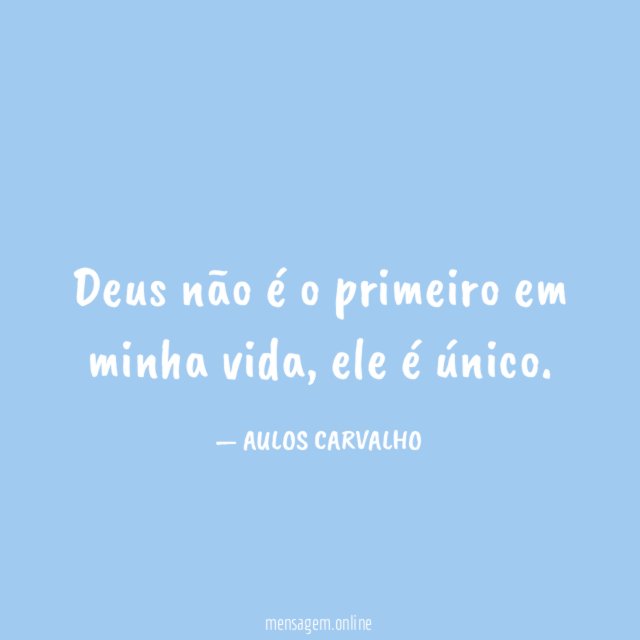 Deus não é o primeiro em minha vida
