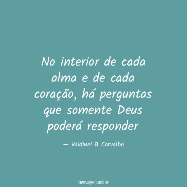 No interior de cada alma e de cada coração