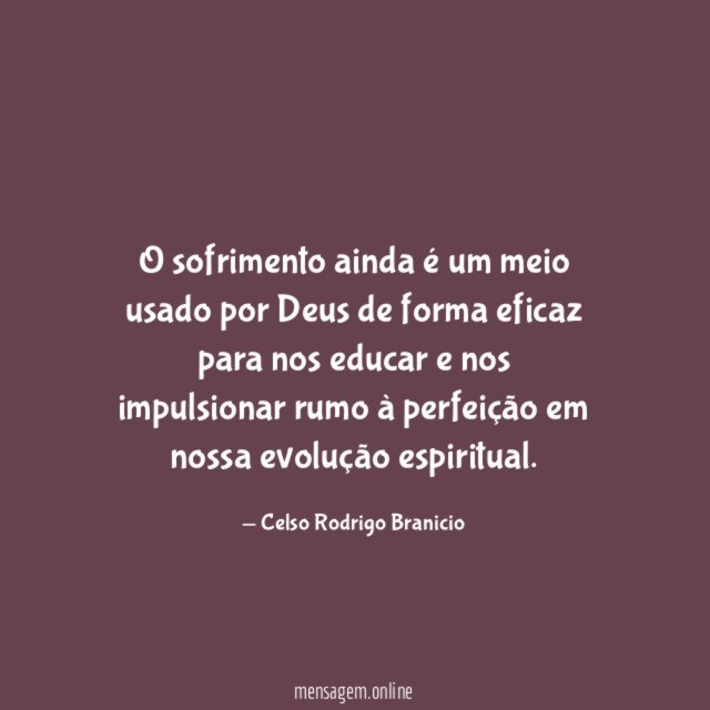 O sofrimento ainda é um meio usado por
