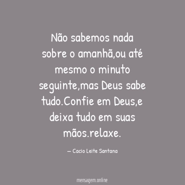 Não sabemos nada sobre o amanhã