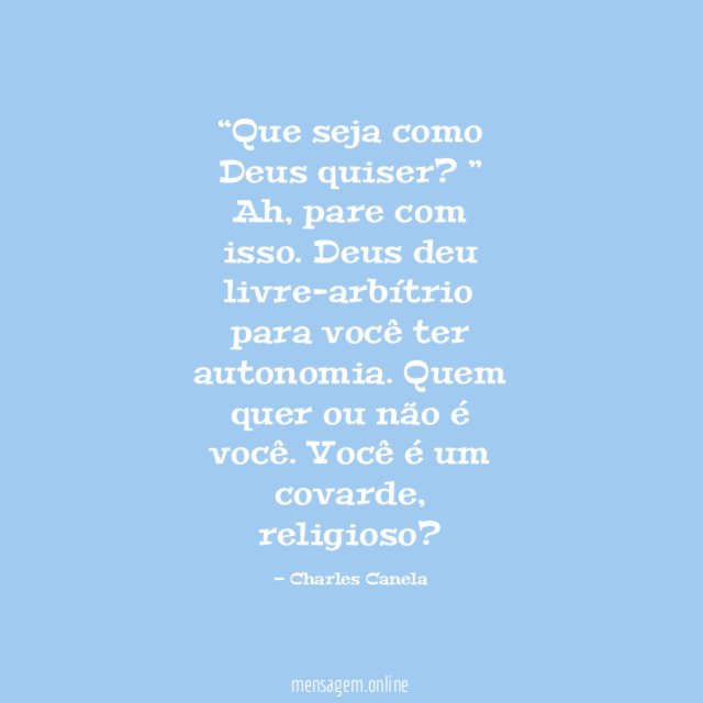 Que seja como Deus quiser