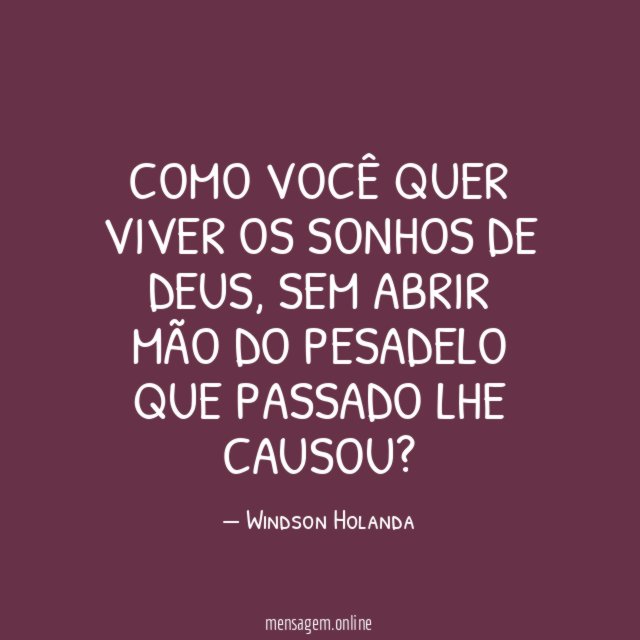 Como você quer viver os sonhos de Deus