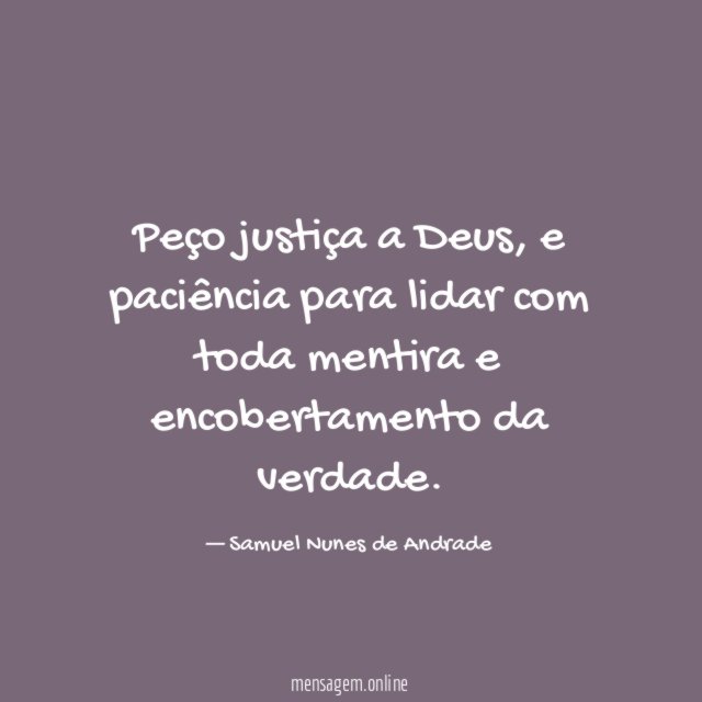 Peço justiça a Deus
