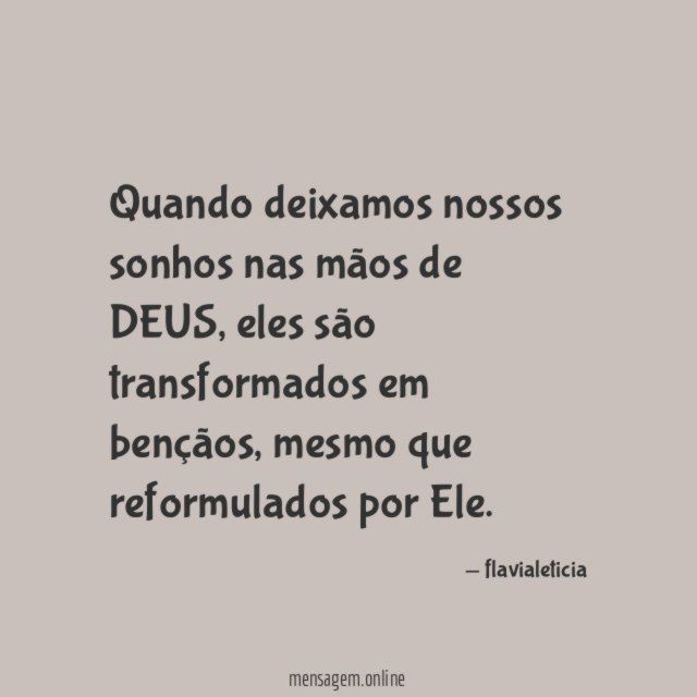Quando deixamos nossos sonhos nas mãos de DEUS