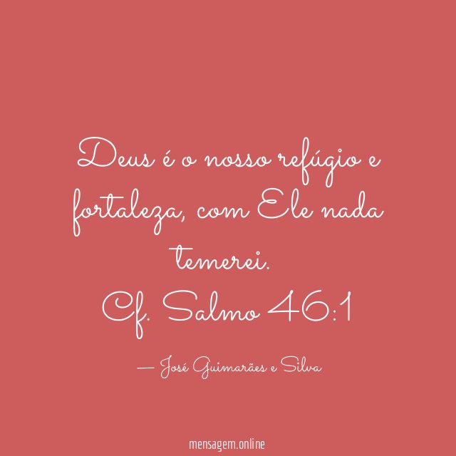 Deus é o nosso refúgio e fortaleza