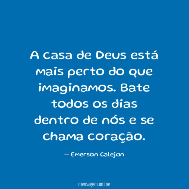 A casa de Deus está mais perto do que imaginamos