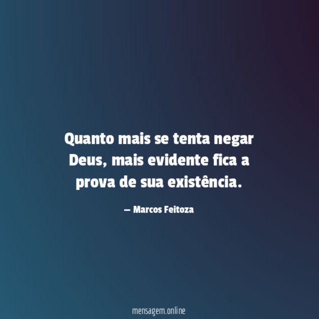 Quanto mais se tenta negar Deus