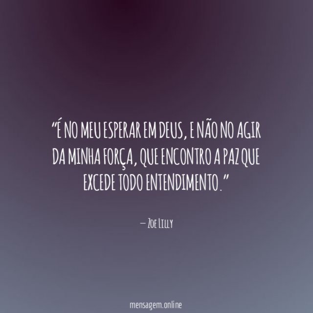 É no meu esperar em Deus