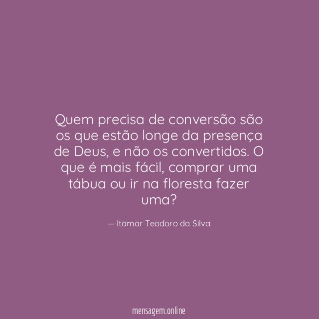 Quem precisa de conversão são os que estão