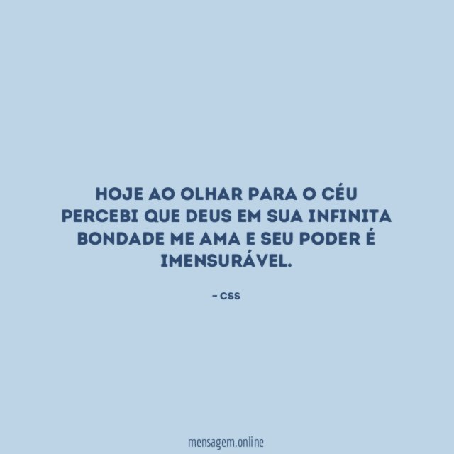 Hoje ao olhar para o céu percebi que