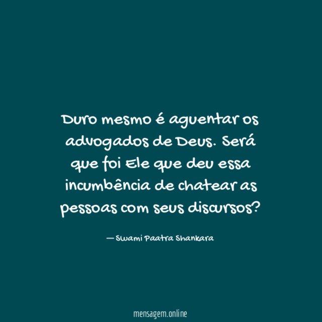 Duro mesmo é aguentar os advogados de Deus
