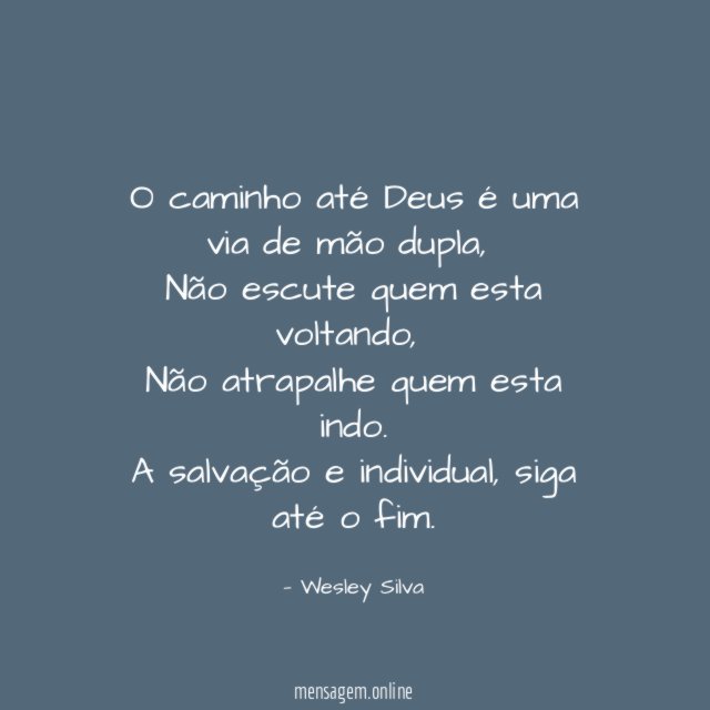 O caminho até Deus é uma via de mão dupla
