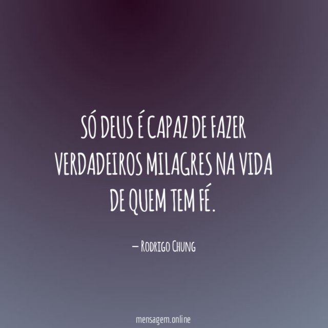 Só Deus é capaz de fazer verdadeiros milagres