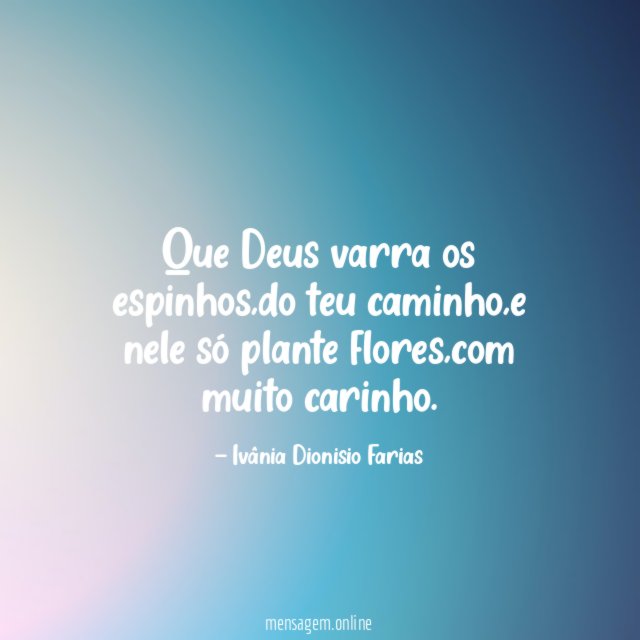 Que Deus varra os espinhos