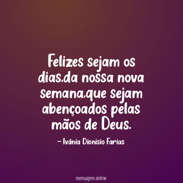 Felizes sejam os dias