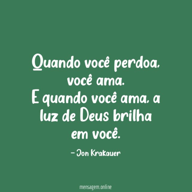 Quando você perdoa