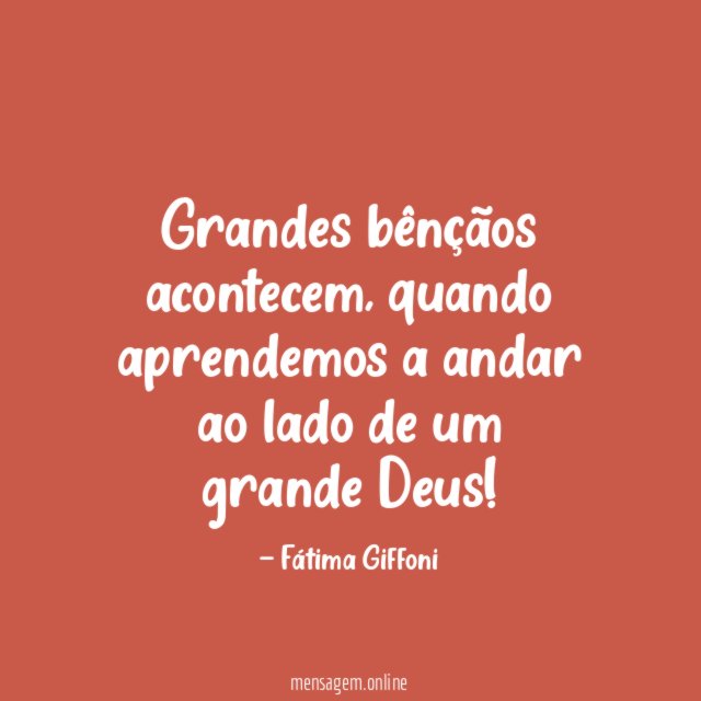 Grandes bênçãos acontecem