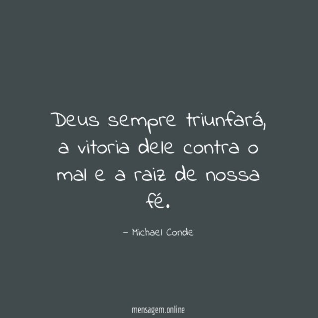 Deus sempre triunfará