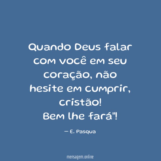 Quando Deus falar com você em seu coração