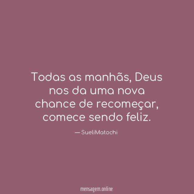 Todas as manhãs