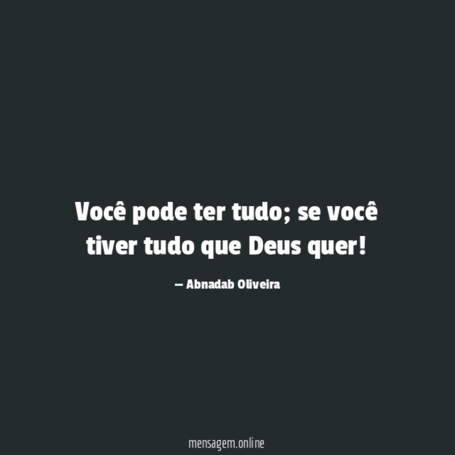 Você pode ter tudo