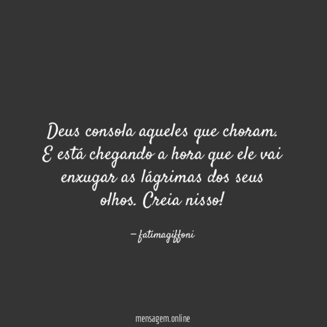 Deus consola aqueles que choram