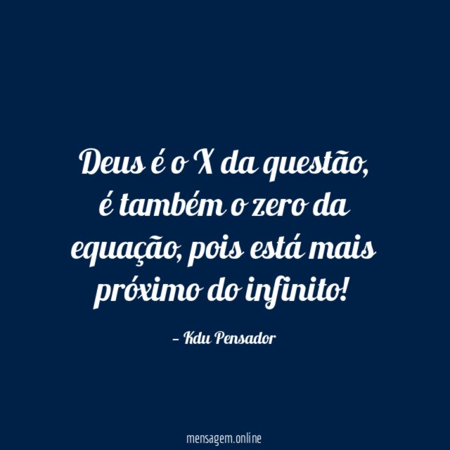 Deus é o X da questão