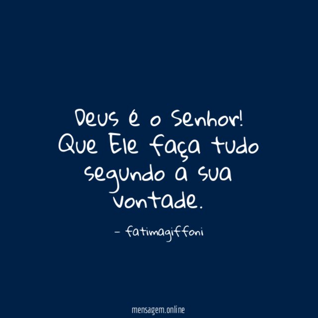Deus é o Senhor