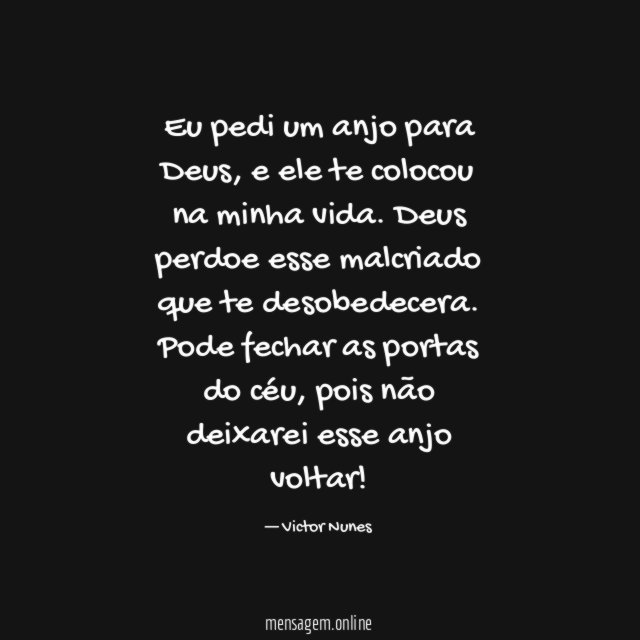 Eu pedi um anjo para Deus