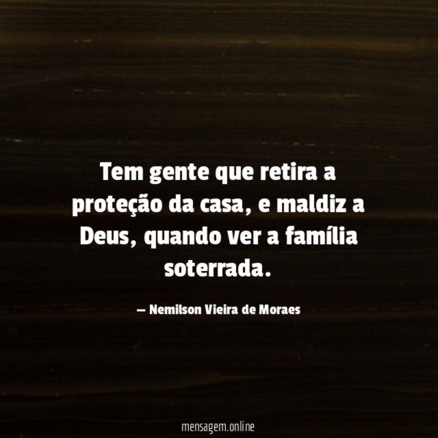Tem gente que retira a proteção da casa