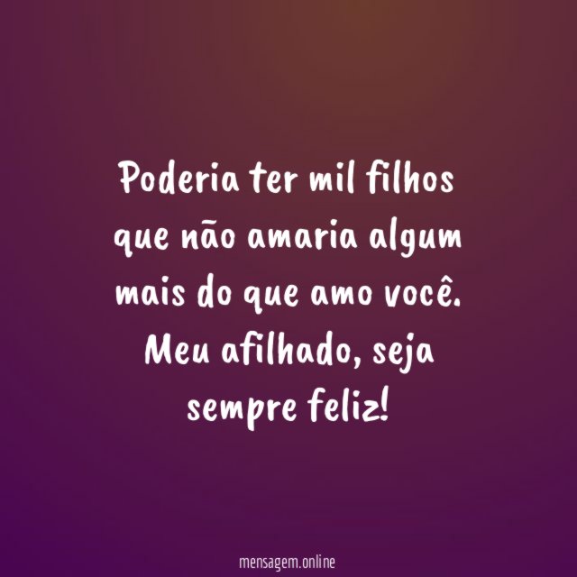 Poderia ter mil filhos que n o amaria
