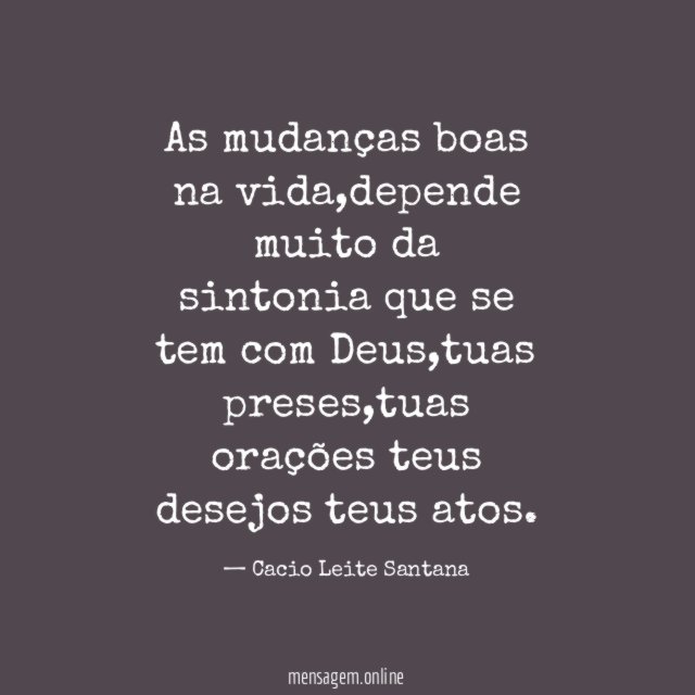 As mudanças boas na vida