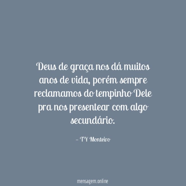 Deus de graça nos dá muitos anos de vida