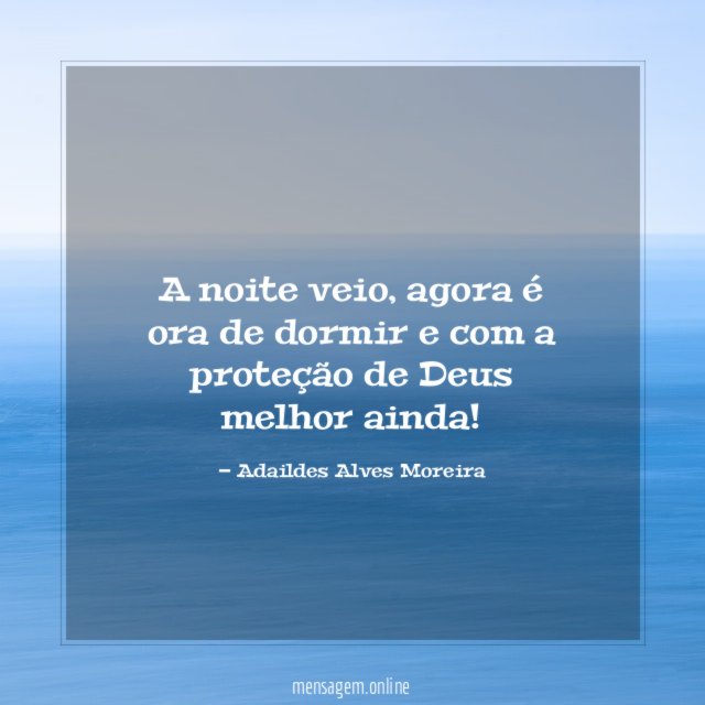 A noite veio