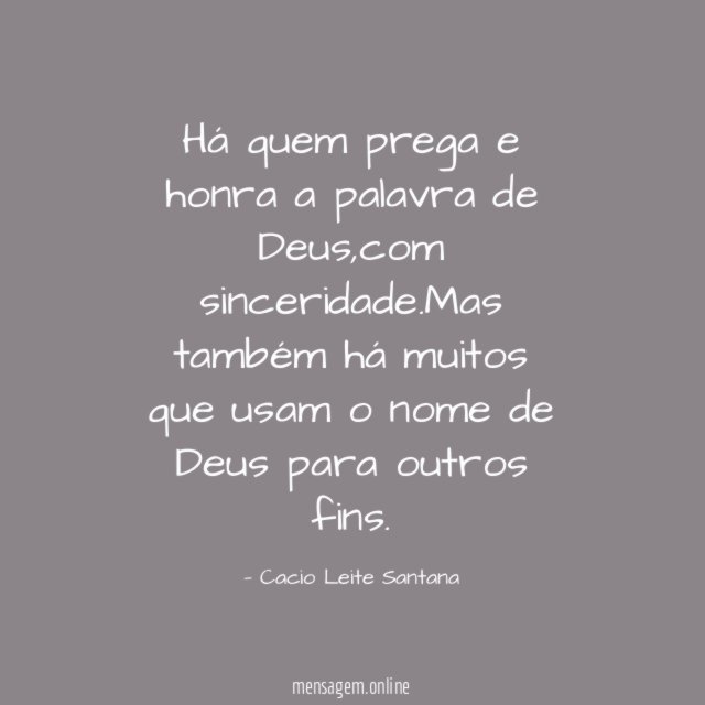 Há quem prega e honra a palavra de Deus