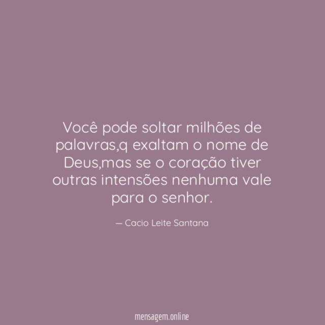 Você pode soltar milhões de palavras