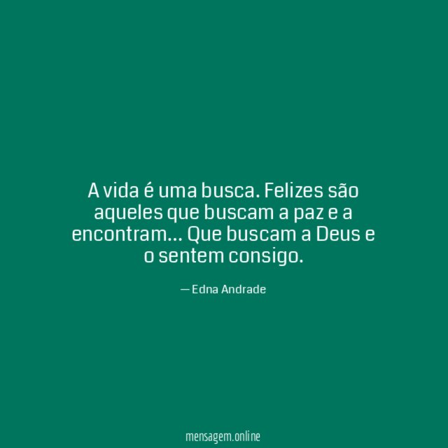 A vida é uma busca