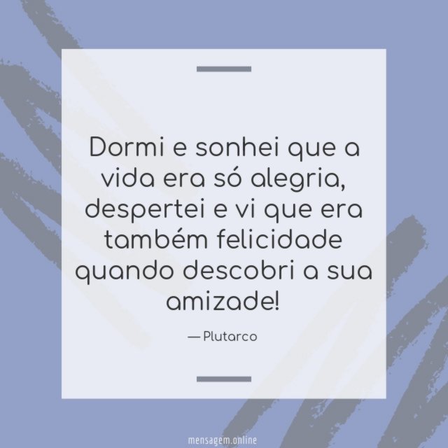 Dormi e sonhei que a vida era só alegria