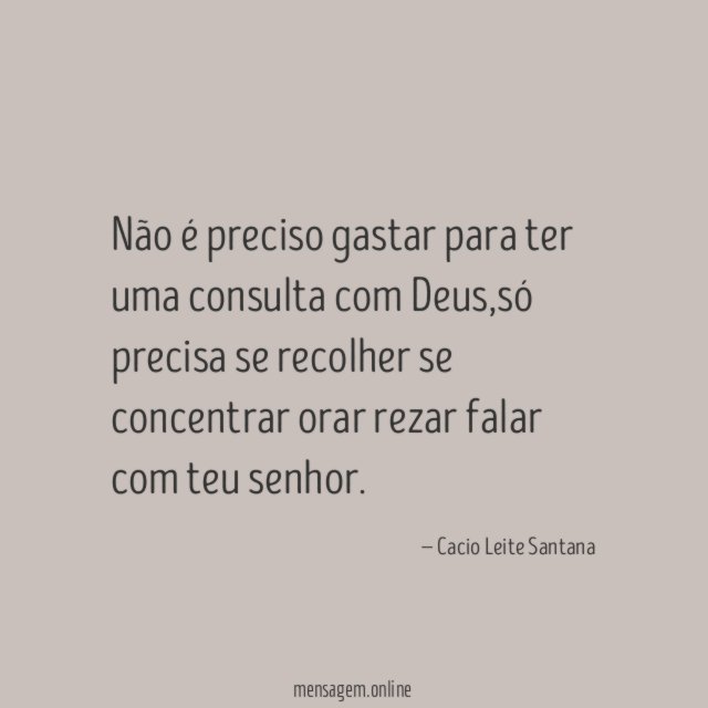 Não é preciso gastar para ter uma consulta com Deus