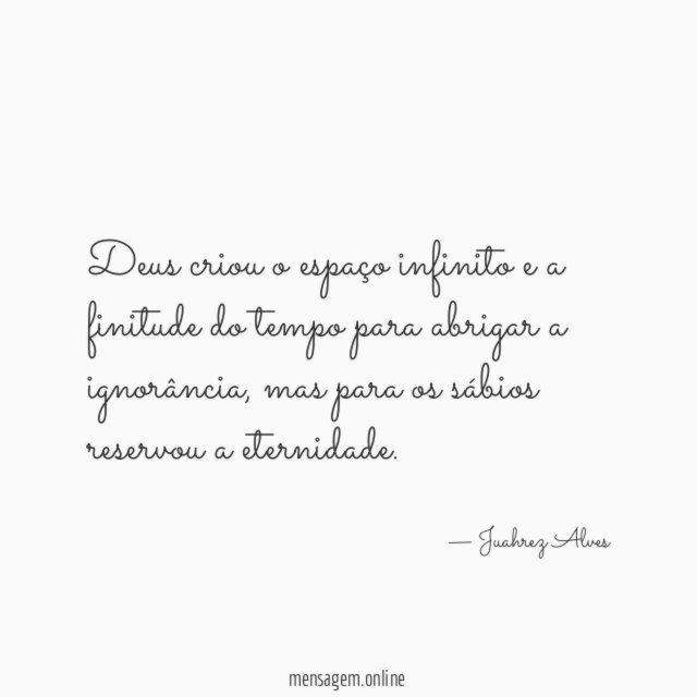 Deus criou o espaço infinito e a finitude