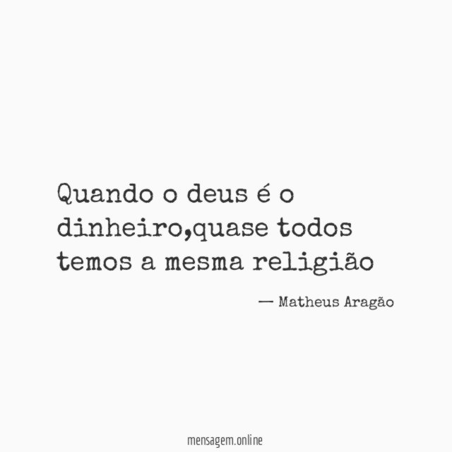 Quando o deus é o dinheiro