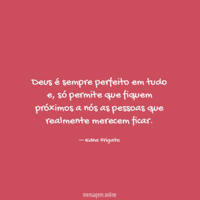Deus é sempre perfeito em tudo