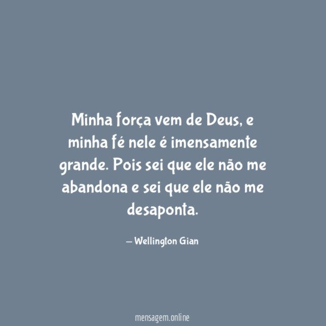 Minha força vem de Deus