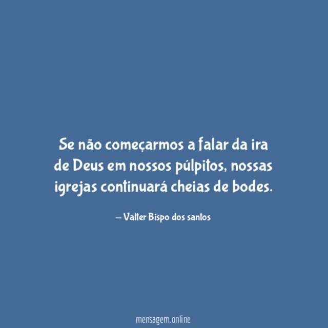 Se não começarmos a falar da ira de